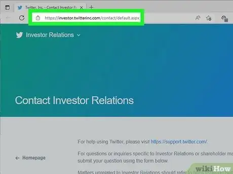 Step 1 在网页浏览器中访问 https://investor.twitterinc.com/contact/default.aspx 。...