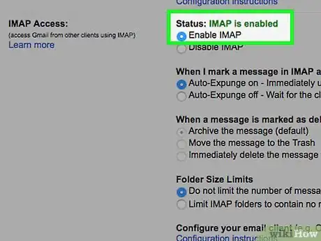 Step 5 在“IMAP存取”（IMAP Access）部分底下，选择“启用IMAP”（Enable IMAP）。