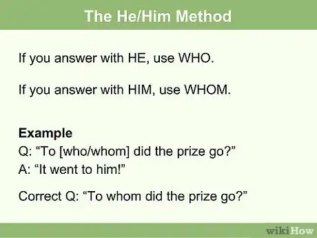 Step 4 试着回答问题，看看这个问题的回答是“he/she”还是“him/her”。