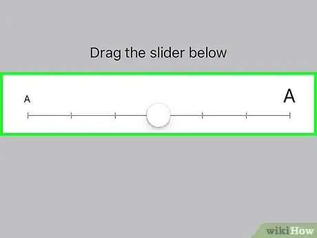 Step 4 拖动滑块来调整文字大小。