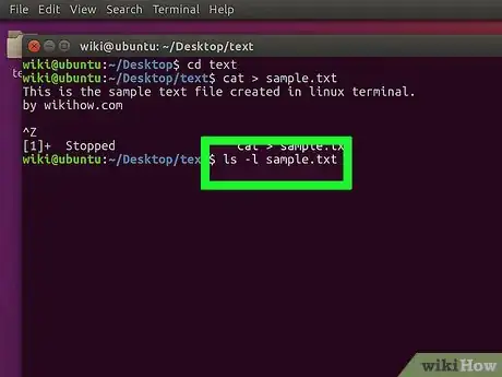 Step 5 在终端里输入ls -l 文件名.txt 。