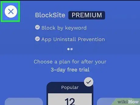 Step 6 点按X返回BlockSite。