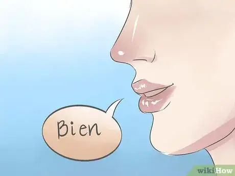 Step 1 积极的回复为"bien.”意为“好。