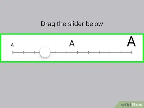 Step 10 将滑块拖动到最右方，尽可能放大文字。