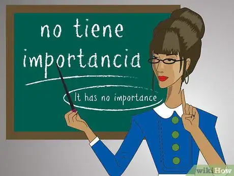 Step 2 “no tiene importancia.”该短语的字面意思是“It has no importance（没什么大不了的）.”