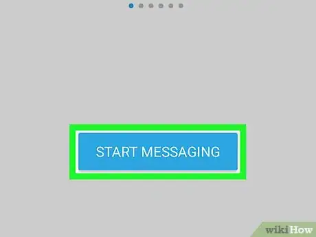 Step 2 点击Start Messaging。