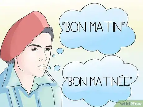 Step 1 某些情境下说 "bon matin" 或 "bon matinée" 。