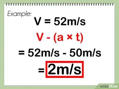 Step 3 用末速度减去这个速度变化量。