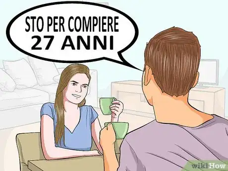 Step 5 用"sto per compiere ___ anni"来告诉大家你的年龄。