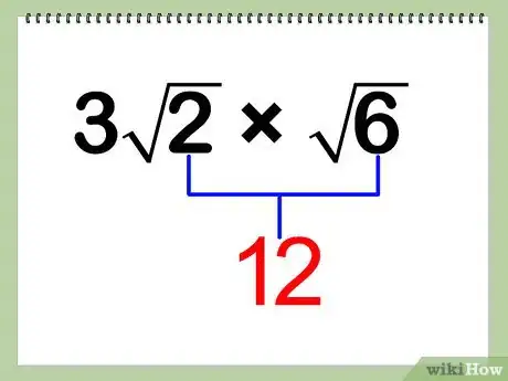 Step 3 把根数相乘，现在是3倍的12的平方根，因为6 * 2 = 12.