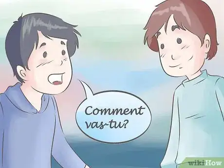 Step 4 用 "Comment vas-tu?