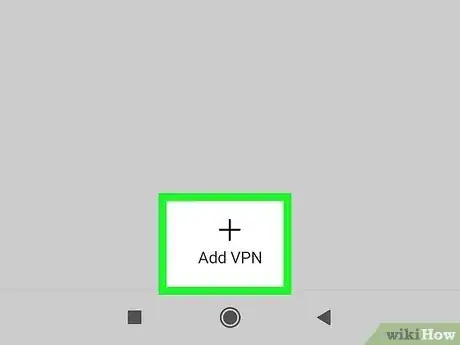 Step 4 点击右上角的加号，添加一个VPN。