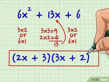 Step 2 用以下方法之一，得出因式分解的结果：(2x + 3)(3x + 2)