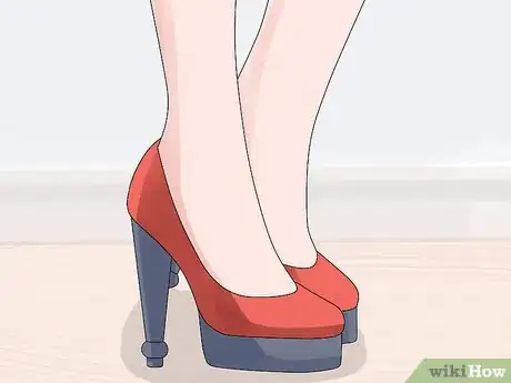 Step 4 穿高跟鞋。