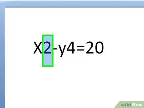 Step 4 高亮标记你想要创建为指数幂的数字。