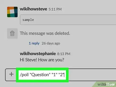 Step 6 在消息框中输入/poll "问题" "1" "2"。