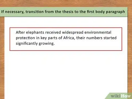 Step 5 如有需要，应在论点后写几句过渡句引入文章主题。