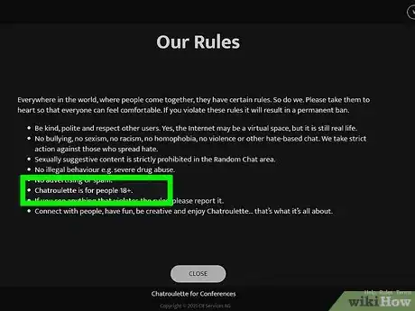 Step 5 如果你不满18岁或会被露骨的内容冒犯，不要使用Chatroulette。