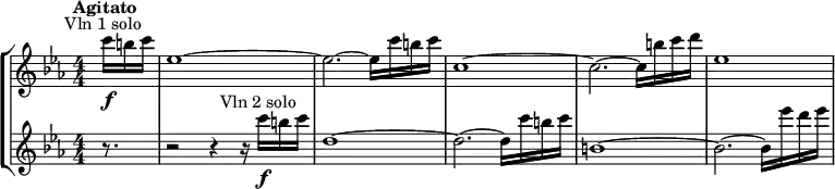 
\new StaffGroup <<
\new Staff \relative c'' {
\set Staff.midiInstrument = #"violin"
\numericTimeSignature
\key c \minor
\bar ""
\tempo "Agitato"
\tempo 4 = 135
\override TextScript #'X-offset = #-5
\partial 8.
c'16\f^"Vln 1 solo" b c |
es,1~ | es2.~ es16 c' b c |
c,1~ | c2.~ c16 b' c d | es,1
}
\new Staff \relative c'' {
\set Staff.midiInstrument = #"violin"
\numericTimeSignature
\key c \minor
\override TextScript #'X-offset = #-5
r8. |
r2 r4 r16 c'16\f^"Vln 2 solo" b c | d,1~ |
d2.~ d16 c' b c | b,1~|b2.~ b16 es' d es
}
>>