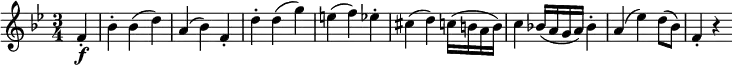  {\relative f' { \key bes \major \time 3/4
\partial 4 f4-. \f | bes4-. bes( d) | a4( bes) f-. | d'4-. d( g) | e4( f) es-.
cis4( d) c16( b a b) | c4 bes!16( a g a) bes4-. | a4( es') d8( bes) | f4-. r }}