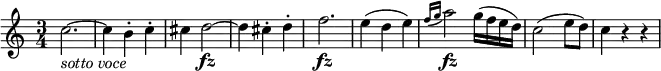 { \relative c'' { \key c \major \time 3/4
c2.~ _\markup { \italic "sotto voce" } | c4 b-. c-. | cis d2~ \fz | d4 cis-. d-.
f2. \fz | e4( d e) | \appoggiatura { f16 g } a2 \fz g16( f e d) | c2( e8 d) | c4 r r }}