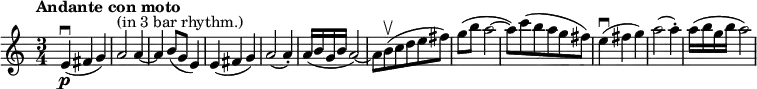 
\new Staff {
  \time 3/4
  \clef treble
  \set Staff.midiInstrument = #"violin"
  \tempo "Andante con moto" 4 = 85
  \set Score.tempoHideNote = ##t
  |
  e'4\p\downbow(
  fis'4
  g'4)
  |
  a'2^"(in 3 bar rhythm.)"
  a'4~
  |
  a'4
  b'8(
  g'8
  e'4)
  |
  e'4(
  fis'4
  g'4)
  |
  a'2(
  a'4-.)
  |
  a'16(
  b'16
  g'16
  b'16
  a'2~)
  |
  a'8
  b'8\upbow(
  c''8
  d''8
  e''8
  fis''8)
  |
  g''8(
  b''8
  a''2~
  |
  a''8)
  c'''8(
  b''8
  a''8
  g''8
  fis''8)
  |
  e''4\downbow(
  fis''4
  g''4)
  |
  a''2(
  a''4-.)
  |
  a''16(
  b''16
  g''16
  b''16
  a''2)
}
