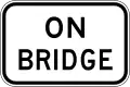 (R4-201) On Bridge (Used in New South Wales)