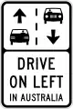 (G9-V170) Drive On Left In Australia (Placed in areas with high tourist traffic, such as roadways near airports) (Used in Victoria and Queensland)