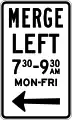 (R7-V132) Merge left with times (Used before a part-time tram lane) (Used in Victoria)