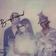 Cover art for "Boyfriend": a washed-out photo of Ariana Grande and Social House, with the song title and their names written over their faces