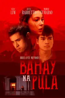 Movie poster for Bahay na Pula