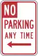 Caltrans: No parking at Any Time (R28)