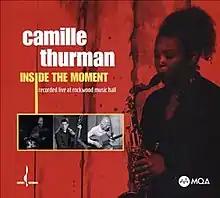 Camille Thurman Inside the Moment Album Cover