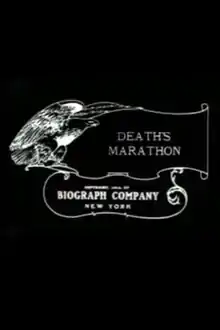 a black background with white lining and lettering saying "DEATHS MARATHON" a lower line says "BIOGRAPH COMPANY NEW YORK"