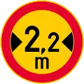 No vehicles having an overall width exceeding [...] meters  (formerly used )