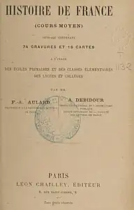 Histoire de France, by Aulard and Debidour.