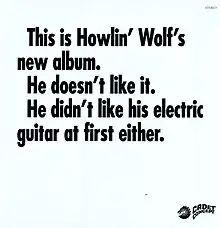 Text reading "This is Howlin' Wolf's new album. He doesn't like it. He didn't like his electric guitar at first either."