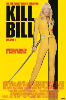 A woman wearing a yellow and black-striped suit with patches around the chest holds a katana. Above the film's title reads "THE 4TH FILM BY QUENTIN TARANTINO".