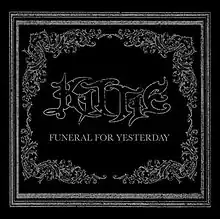 The text "Kittie", with the subtitle "Funeral for Yesterday" beneath it, stands in the centre of a black background. Two silver-coloured borders surround the text.