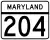 Maryland Route 204 marker