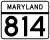 Maryland Route 814 marker