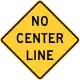 No center line