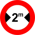 18b) — No vehicles over 2 metres in width