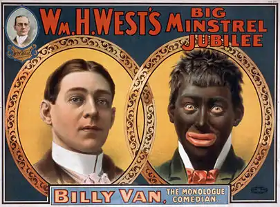 A lithograph for "William H. West's Big Minstrel Jubilee" from 1900, showing the blackface transformation of Billy B. Van