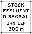 (IG-18) Stock Effluent Disposal Point Ahead (turning left, in 300 metres)