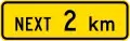 (W12-3.1/PW-24) Sign effective for the next 2 kilometres