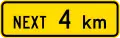 (W12-3.1/PW-24) Sign effective for the next 4 kilometres