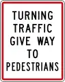 Old version of Turning Traffic Give Way to Pedestrians (1987-2016)