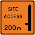 (TW-28) Works site access - 200 metres ahead on left