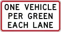 (R2-10) One Vehicle per Green each lane (used underneath ramp meters on motorway on-ramps)